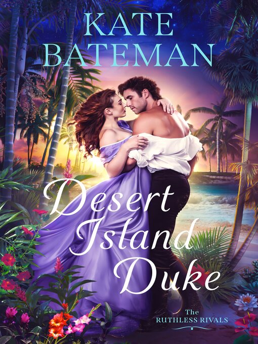 Title details for Desert Island Duke by Kate Bateman - Available